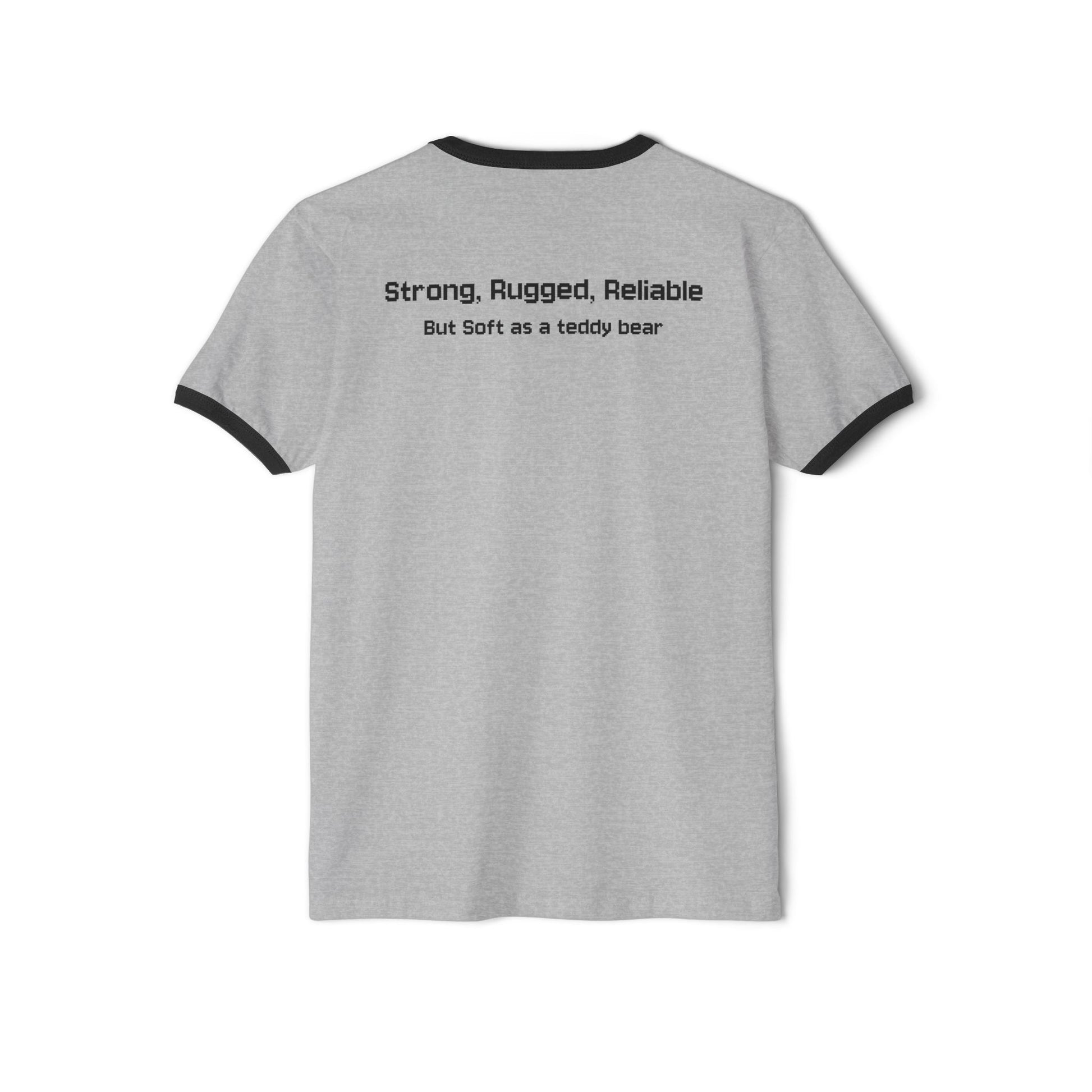 Construction "Butch" T-Shirt [ Rugged, Strong, Reliable but soft as a teddy bear on the back.] Unisex Cotton Ringer T-Shirt Printify